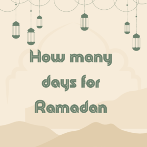 How many days for Ramadan